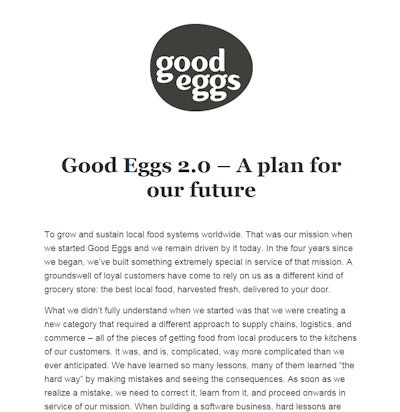 Good Eggs officials said it was forced to regroup its efforts due to missteps related to supply chain, logistics and e-commerce.