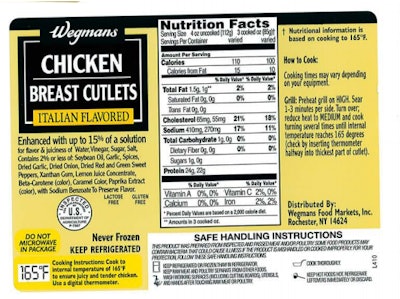 The chicken items were produced on Jan. 3, 2016. The following products are subject to recall: Approximately 1-pound, vacuum-sealed packages containing “Wegmans Italian Flavored Chicken Breast Cutlet” with a use-by date of 1/24/2016; Approximately 1-pound, vacuum-sealed packages containing “Wegmans Brown Sugar Barbecue Seasoned Chicken Breast Cutlet” with a use-by date of 1/15/2016; 3-pound, vacuum-sealed packages containing “Wegmans Garlic & Fennel Whole Chicken Roaster” with a use-by date of 1/13/2016; and 1-pound, vacuum-sealed packages containing “Wokery Sherry Chicken 27482” with use-by date of 1/13/2016.