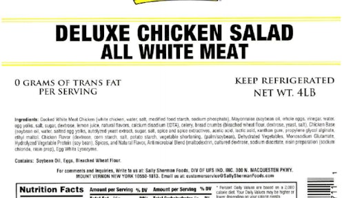 The chicken salad items were produced on various dates between Feb. 2 to 18, 2016, and were shipped to distributor locations in New York, New Jersey, Virginia, Pennsylvania, and Maryland.